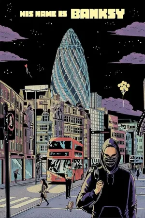 Banksy: A Graphic Novel (His Name Is Banksy)