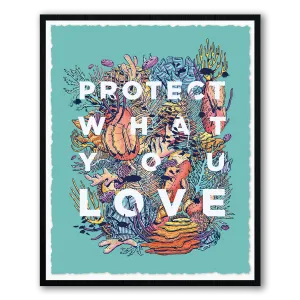 Protect What You Love - The Reef