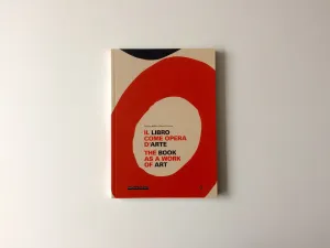 The Book as a Work of Art/Il Libro come Opera D'arte